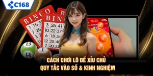 Cách Chơi Lô Đề Xỉu Chủ – Quy Tắc Vào Số & Kinh Nghiệm